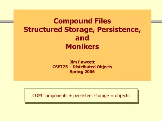 COM components + persistent storage = objects
