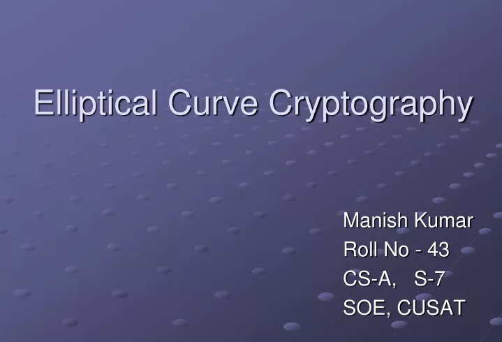 elliptical curve cryptography