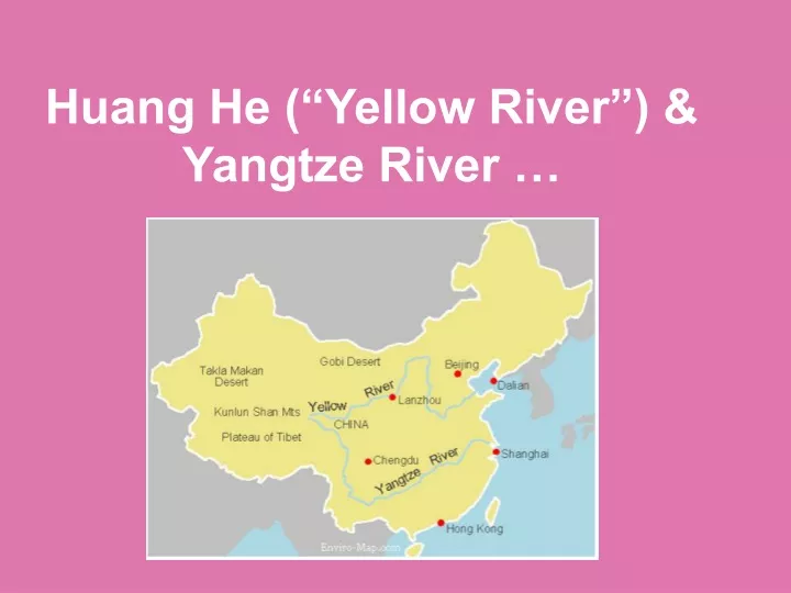 huang he yellow river yangtze river