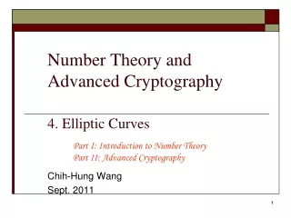 Number Theory and Advanced Cryptography 4. Elliptic Curves