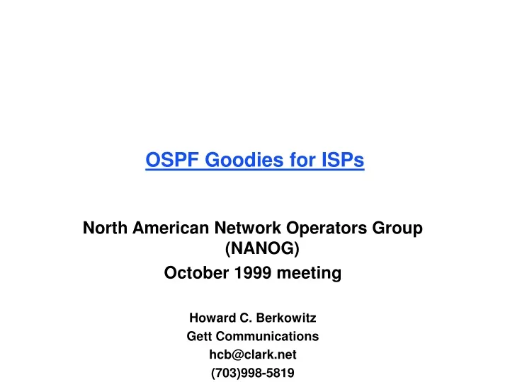 ospf goodies for isps