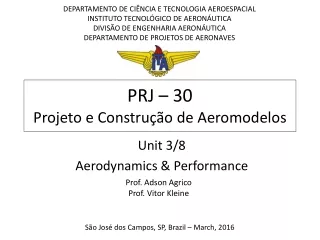 PRJ – 30 Projeto e Construção de Aeromodelos