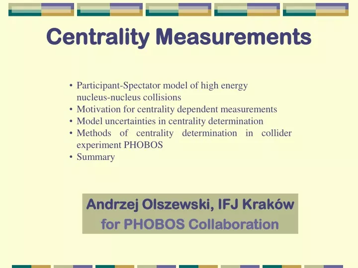 centrality measurements