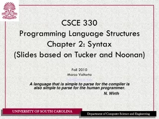 CSCE 330 Programming Language Structures Chapter 2: Syntax (Slides based on Tucker and Noonan)