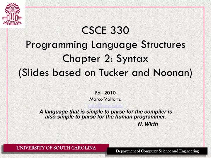 csce 330 programming language structures chapter 2 syntax slides based on tucker and noonan