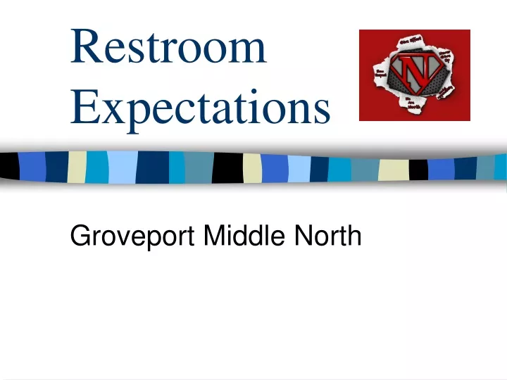 restroom expectations