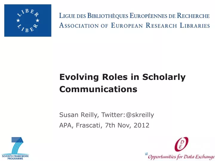evolving roles in scholarly communications