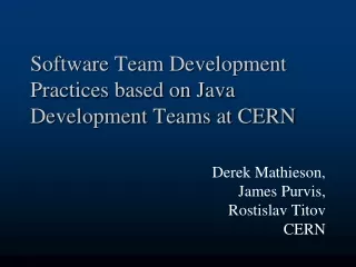Software Team Development Practices based on Java  Development Teams at CERN