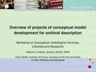 Overview of projects of conceptual model development for archival description