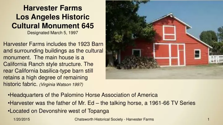 harvester farms los angeles historic cultural monument 645 designated march 5 1997