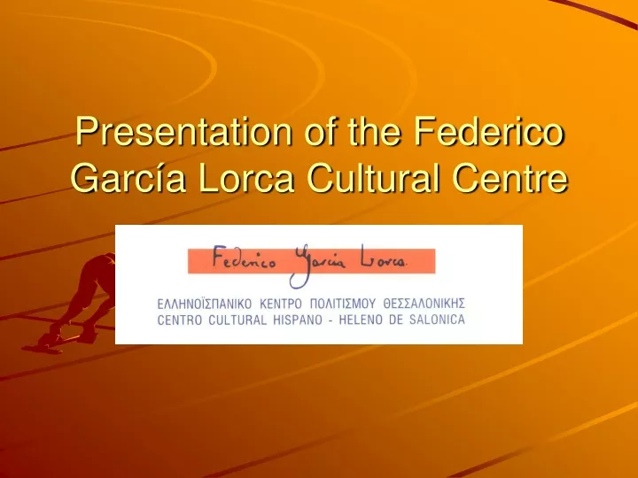 presentation of the federico garc a lorca cultural centre