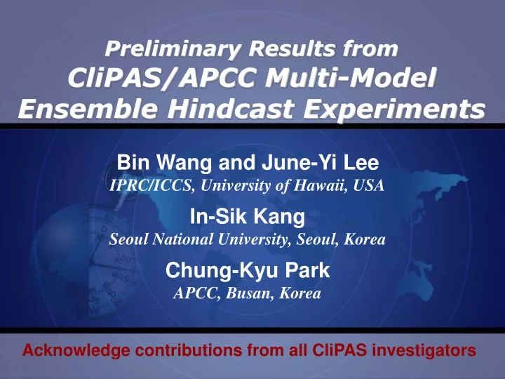 preliminary results from clipas apcc multi model