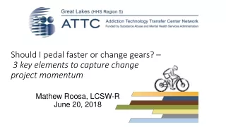 Should I pedal faster or change gears? –  3 key elements to capture change project momentum