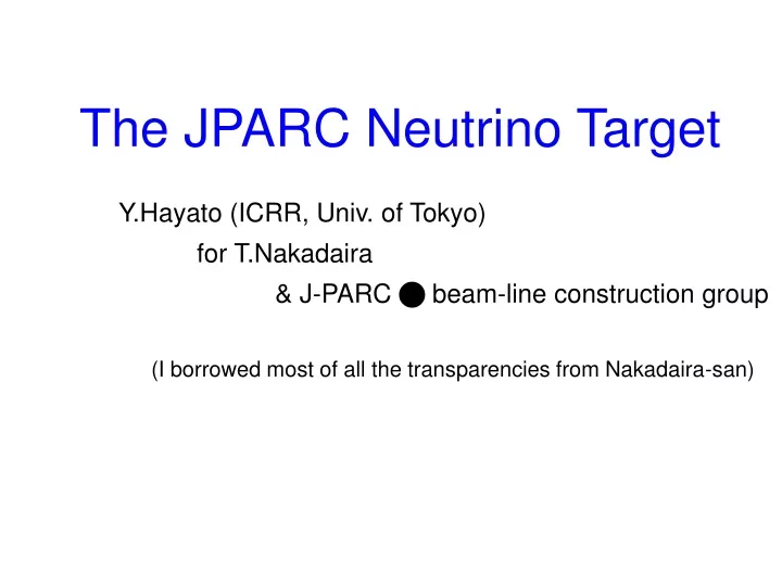 the jparc neutrino target