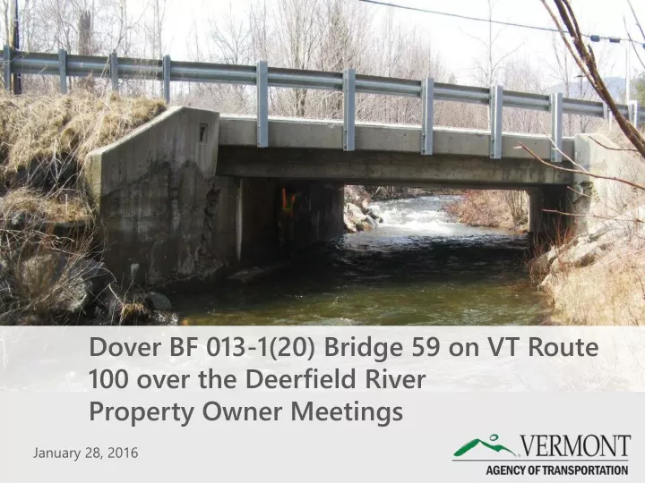 dover bf 013 1 20 bridge 59 on vt route 100 over the deerfield river property owner meetings