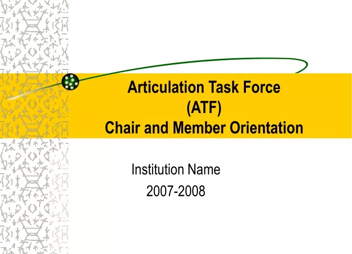 articulation task force atf chair and member orientation