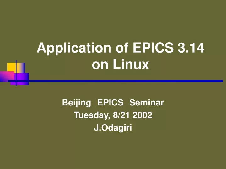application of epics 3 14 on linux
