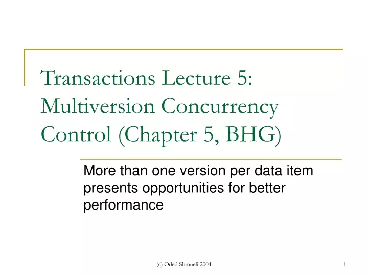 transactions lecture 5 multiversion concurrency control chapter 5 bhg