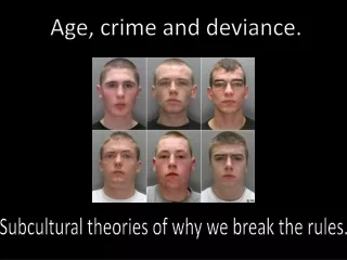 Age, crime and deviance.