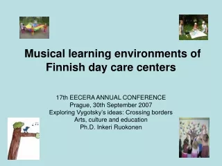 Musical learning environments of Finnish day care centers
