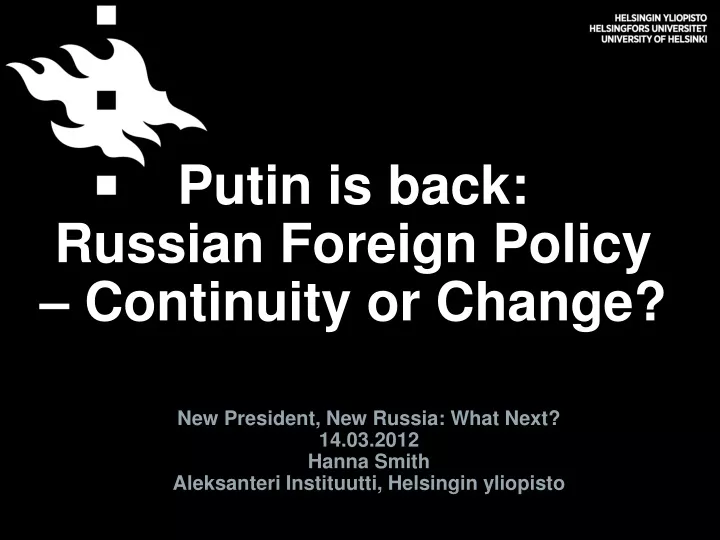 putin is back russian foreign policy continuity or change
