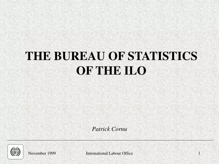 the bureau of statistics of the ilo