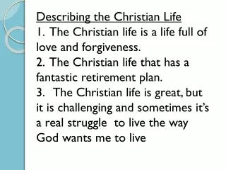 Describing the Christian Life