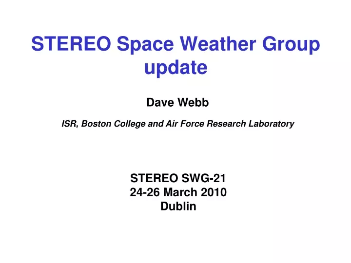 stereo space weather group update