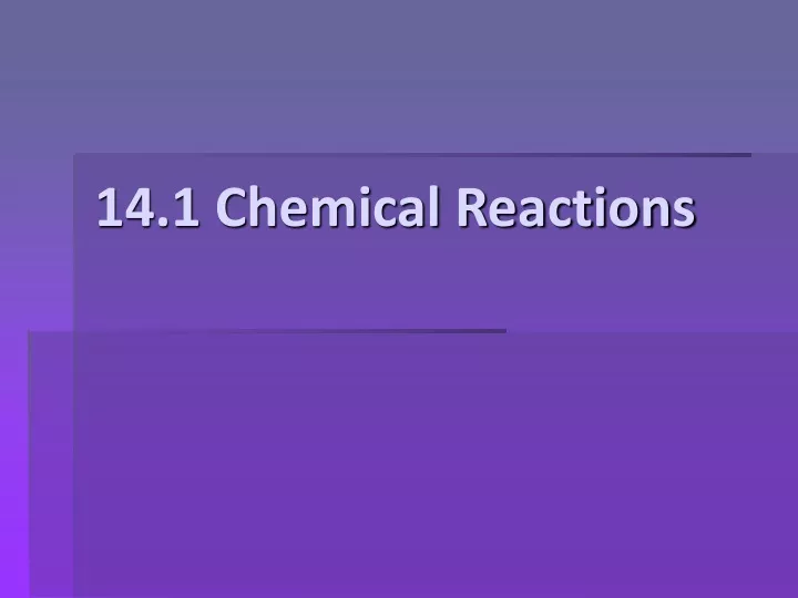 14 1 chemical reactions