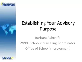 Establishing Your Advisory Purpose