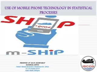 USE OF MOBILE PHONE TECHNOLOGY IN STATISTICAL PROCESSES