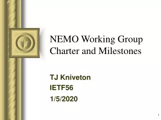 NEMO Working Group Charter and Milestones