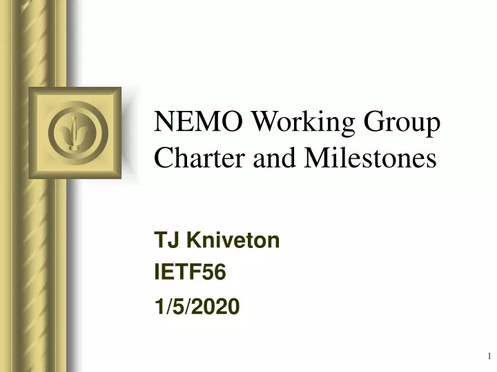 nemo working group charter and milestones