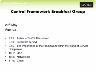 Control Framework Breakfast Group