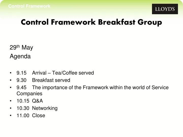 control framework breakfast group
