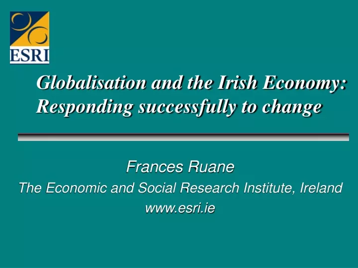 globalisation and the irish economy responding successfully to change