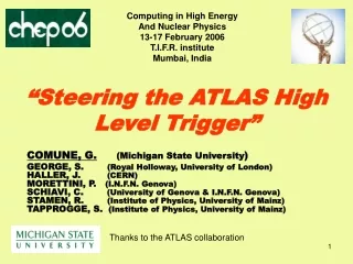 “Steering the ATLAS High Level Trigger”