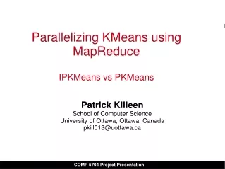 Parallelizing KMeans using MapReduce  IPKMeans vs PKMeans