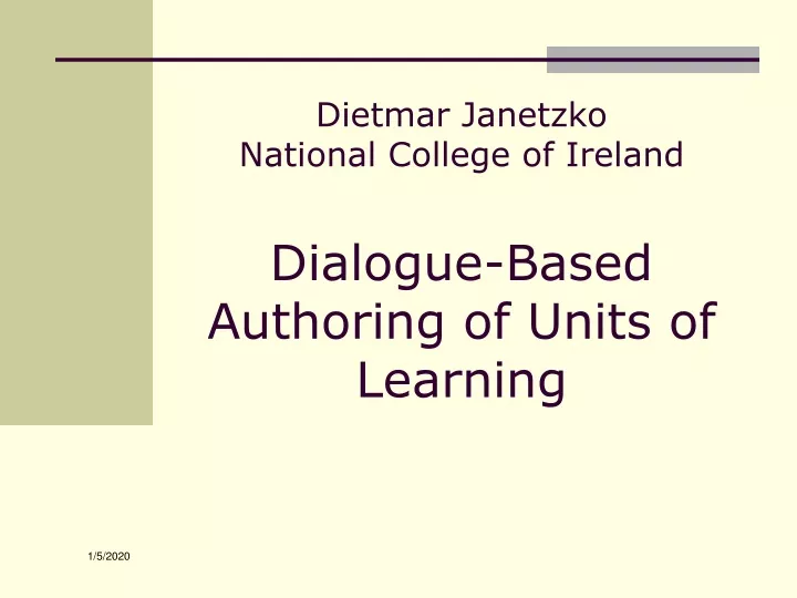 dietmar janetzko national college of ireland dialogue based authoring of units of learning