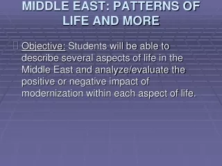 MIDDLE EAST: PATTERNS OF LIFE AND MORE