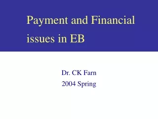 Payment and Financial issues in EB