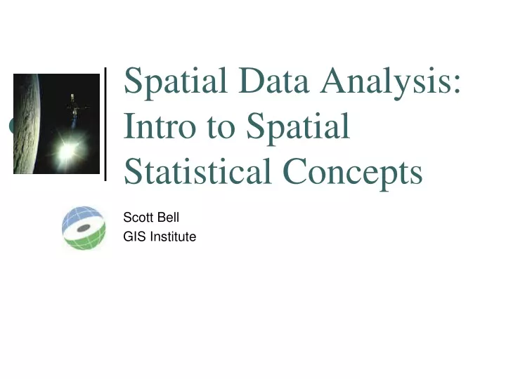 spatial data analysis intro to spatial statistical concepts