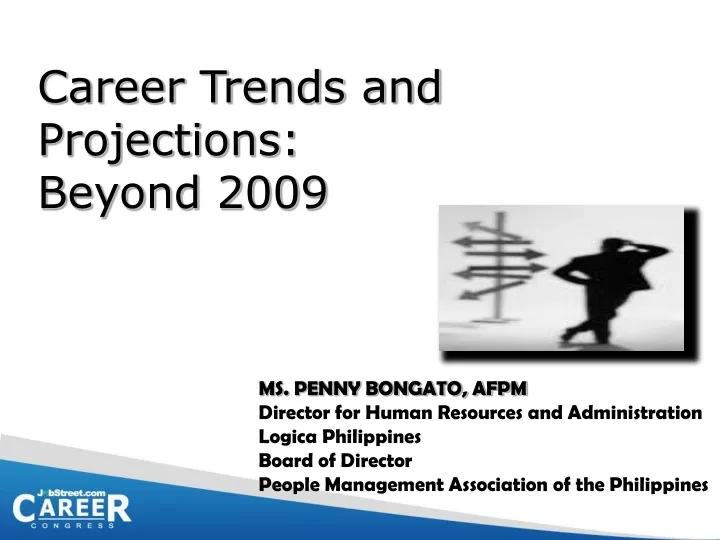career trends and projections beyond 2009