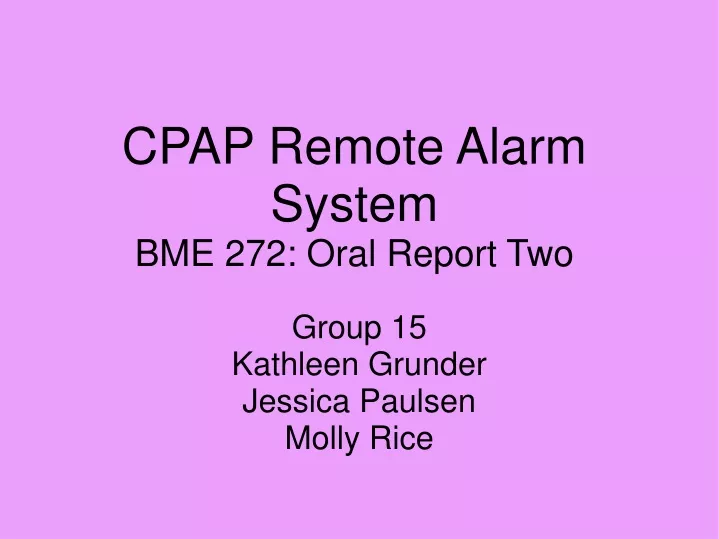 cpap remote alarm system bme 272 oral report two