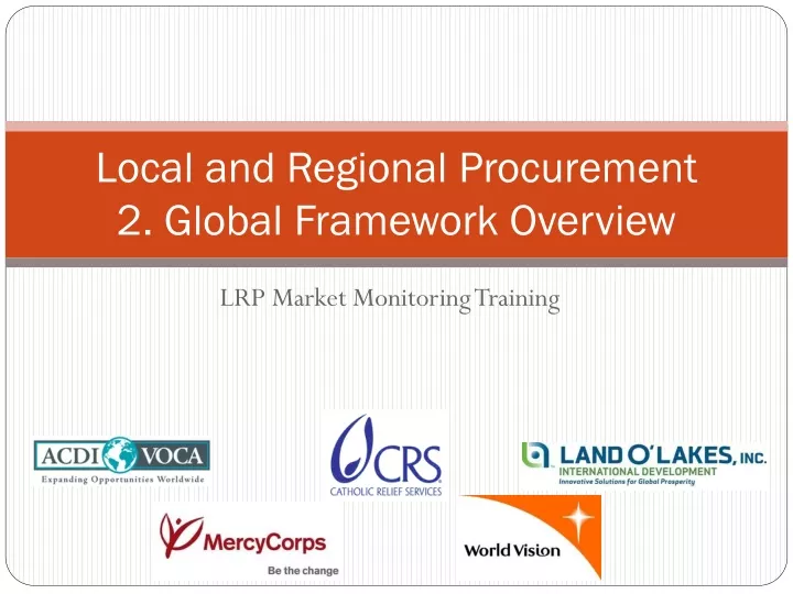 local and regional procurement 2 global framework overview