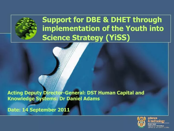 support for dbe dhet through implementation of the youth into science strategy yiss