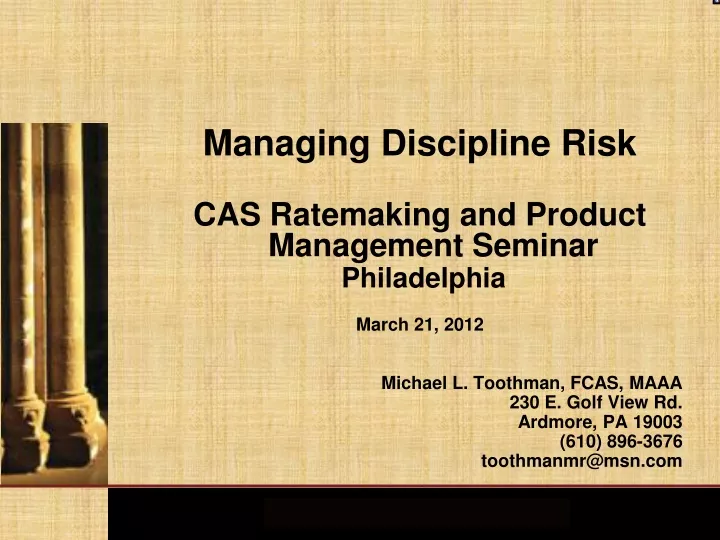 managing discipline risk cas ratemaking