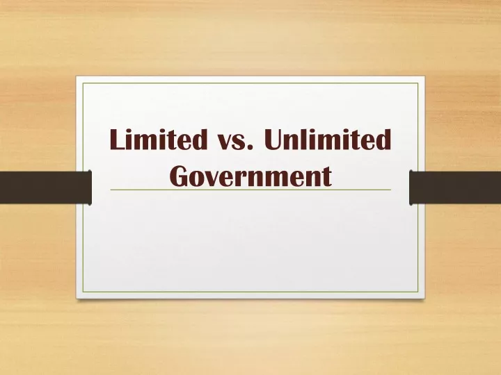 limited vs unlimited government