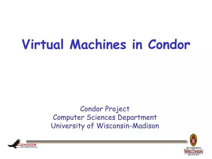 virtual machines in condor