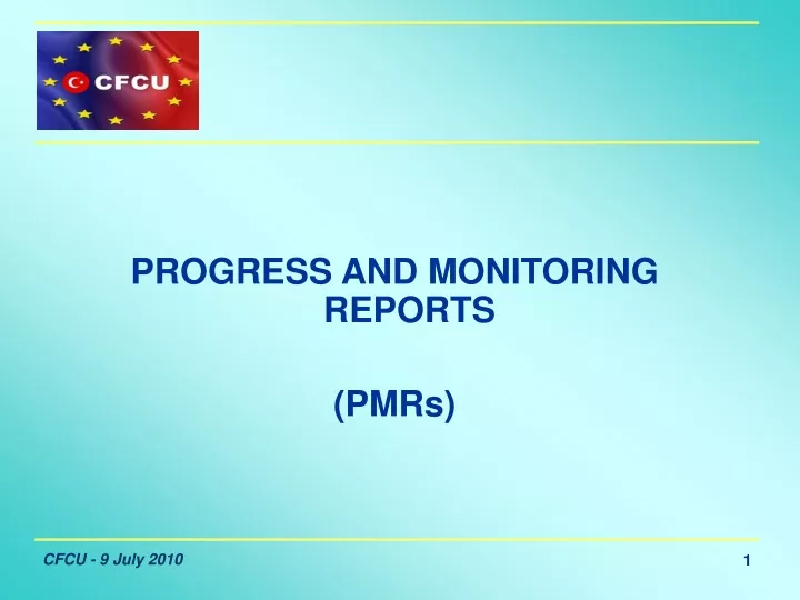 progress and monitoring reports pmrs
